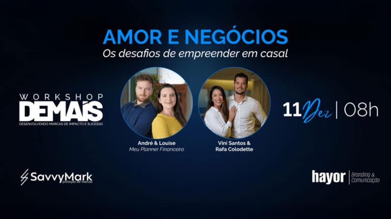 workshop demais amor e negocios discute como relacoes afetivas podem impulsionar resultados no empreendedorismo