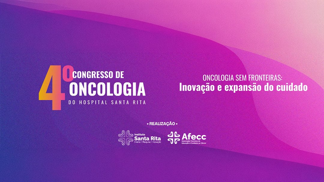 congresso de oncologia do hsrc discute saude integral da mulher durante tratamento