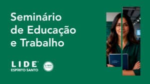 lide es reune lideres para debater educacao corporativa e qualificacao profissional no es