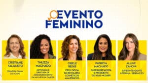 evento exclusivo para mulheres vai exaltar protagonismo e legado feminino no varejo durante a acaps trade show