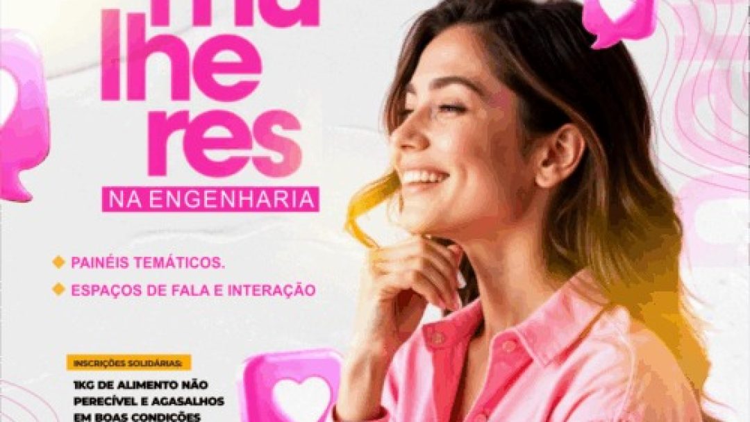 Dia Internacional das Mulheres na Engenharia